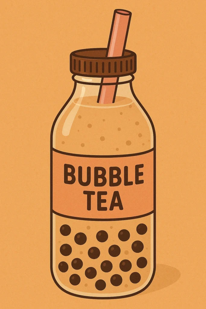 Bubble Tea OR Boba Tea 2 Bubble Tea OR Boba Tea
